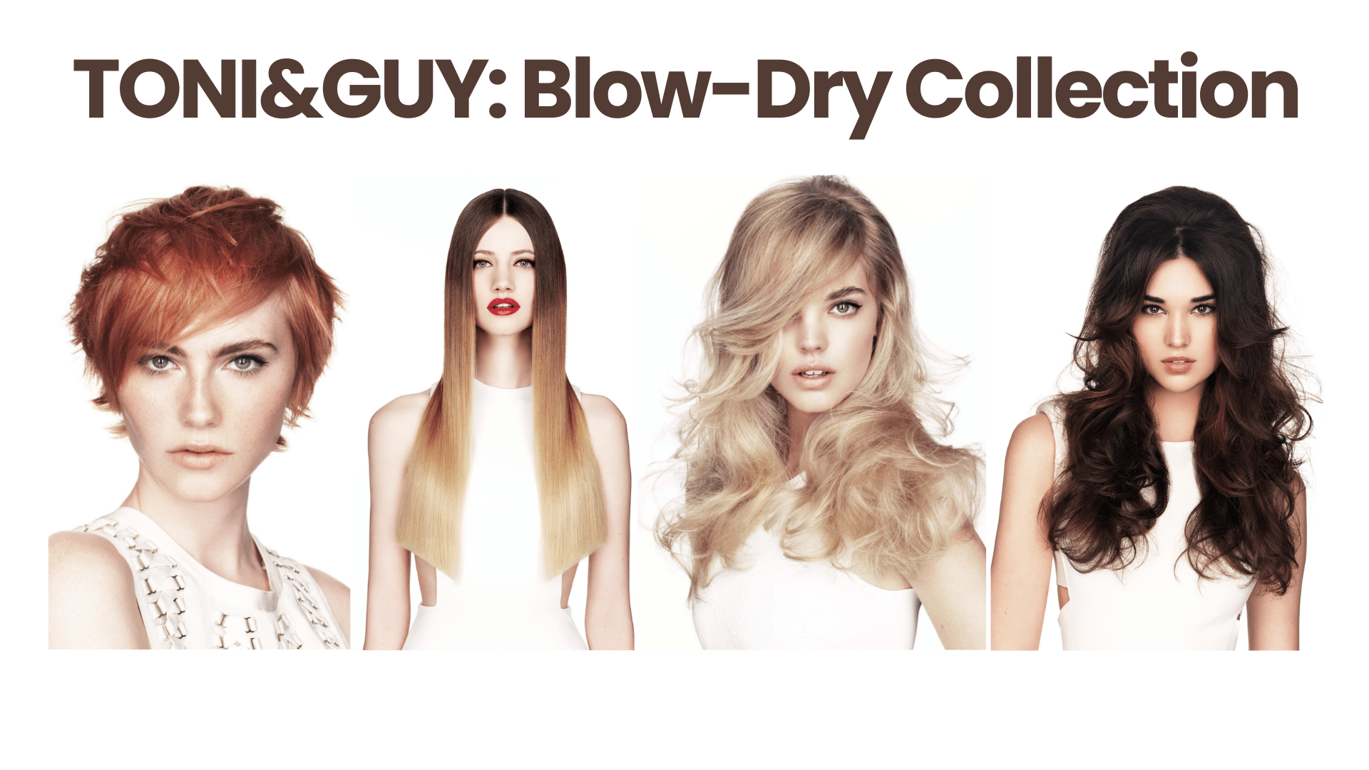 TONI&GUY: Blow Dry Collection