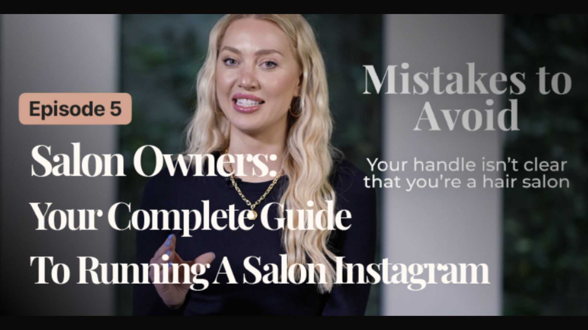 Your Complete Guide To Running A Salon Instagram